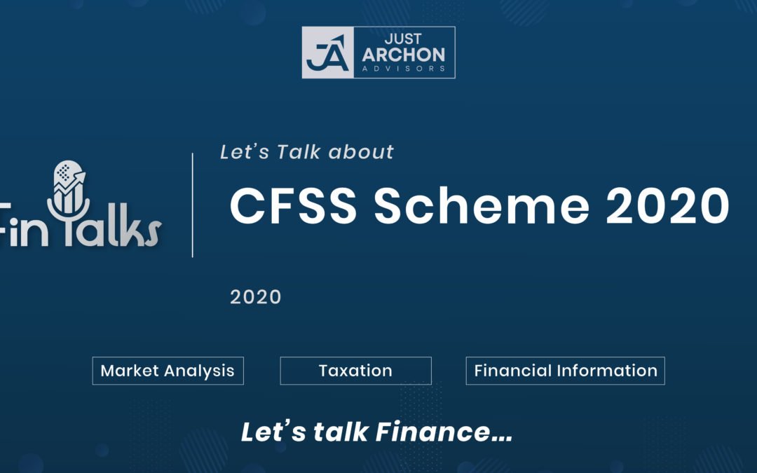 CFSS Scheme 2020 | FinTalks – All about Finance