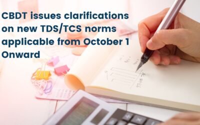 CBDT issues clarifications on new TDS/TCS norms applicable from October 1 Onward